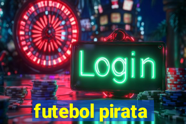 futebol pirata